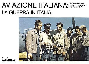 Aviazione Italiana: La Guerra In Italia