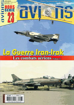 La Guerre Iran-Irak: Les Combats Aeriens (Volume 2) (Avions Hors-Serie 23)