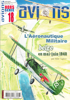LAeronautique Militaire Belge en Mai-Juin 1940 (Avions Hors-Serie 18)