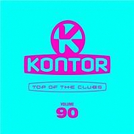 VA - Kontor Top Of The Clubs (Vol. 90) (2021)