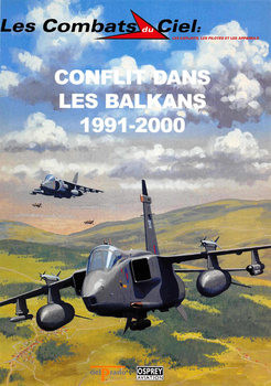 Conflit Dans les Balkans 1991-2000 (Les Combats du Ciel 52)
