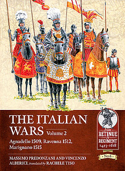 The Italian Wars Volume 2: Agnadello 1509, Ravenna 1512, Marignano 1515