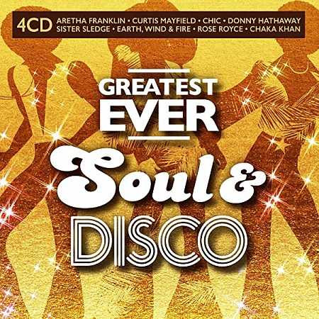 VA - Greatest Ever Soul & Disco (4CD) (2021)