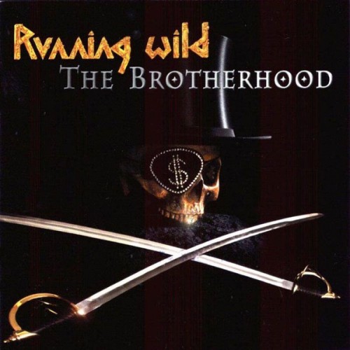 Running Wild - The Brotherhood 2002 (Limited Edition) (Lossless+Mp3)