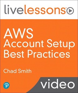 O`REILLY - AWS Account Setup Best Practices