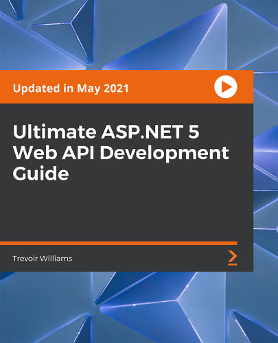 Packt - Ultimate ASPDotNET 5 Web API Development Guide