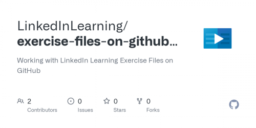 Linkedin Learning - Working with Linkedin Learning - Exercise Files on GitHub