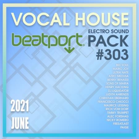 Beatport Vocal House: Sound Pack #303 (2021)