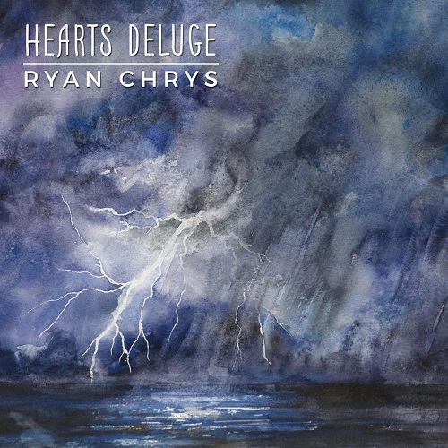 Ryan Chrys - Hearts Deluge (2021)