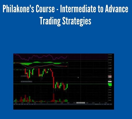 Philakone's Course - Intermediate to Advance Trading Strategies