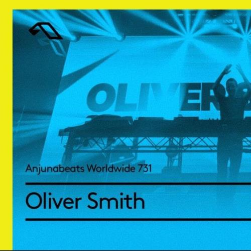 Oliver Smith - Anjunabeats Worldwide 731 (2021-06-21)