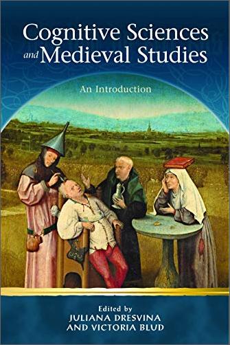 Cognitive Sciences and Medieval Studies: An Introduction