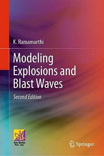 Modeling Explosions and Blast Waves, 2nd Edition