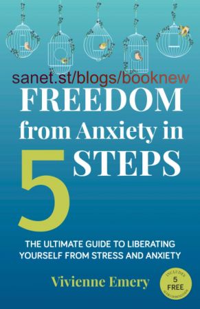 Freedom from Anxiety in 5 Steps