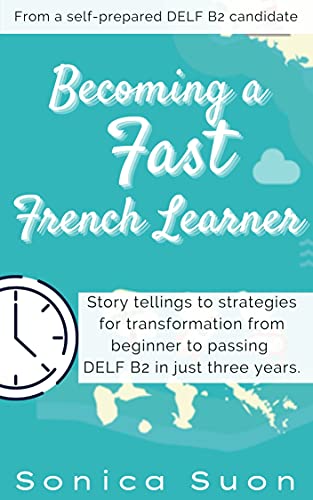 Becoming a Fast French Learner