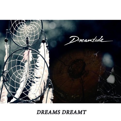 Dreamtide - Dreams Dreamt (Compilation) (2021)