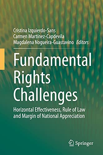 Fundamental Rights Challenges: Horizontal Effectiveness, Rule of Law and Margin of National Appreciation