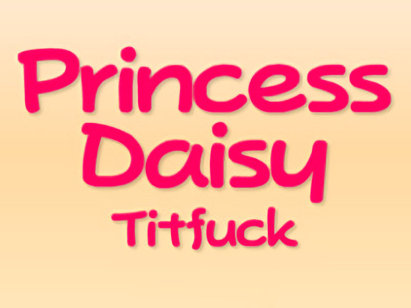 PeachyPop34 - Princess Daisy Titfuck Final