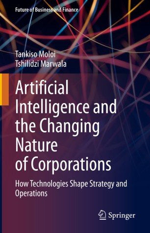 Artificial Intelligence and the Changing Nature of Corporations: How Technologies Shape Strategy and Operations(EPUB)