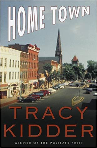 Home Town by Tracy Kidder