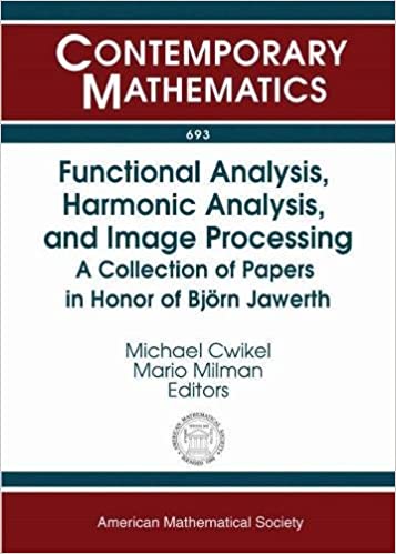 Functional Analysis, Harmonic Analysis, and Image Processing: A Collection of Papers in Honor of Bjorn Jawerth
