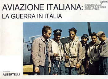 Aviazione Italiana: La Guerra In Italia