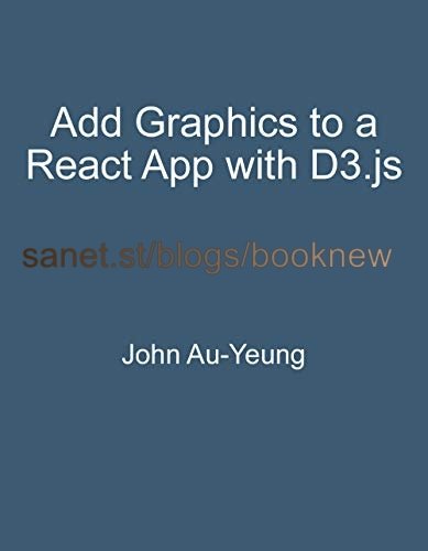 Add Graphics to a React App with D3.js
