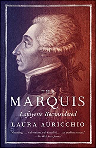 Marquis: Lafayette Reconsidered