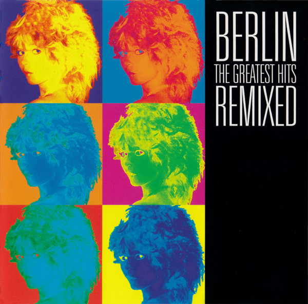 Berlin - The Greatest Hits Remixed (2000) (LOSSLESS)
