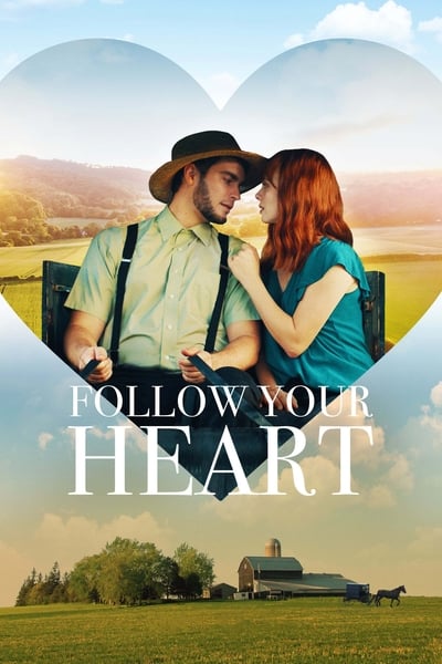 Follow Your Heart (2020) 720p AMZN WEB-DL DDP2 0 H 264-TEPES