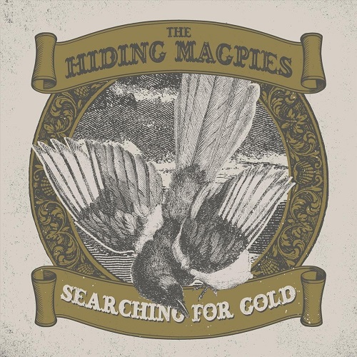 The Hiding Magpies - Searching for Gold [WEB] (2021) lossless