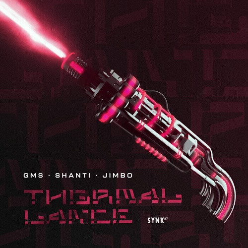 Gms & Shanti Matkin & Jimbo - Thermal Lance (Single) (2021)