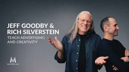 MasterClass - Jeff Goodby & Rich Silverstein - Teach Advertising and Creativity