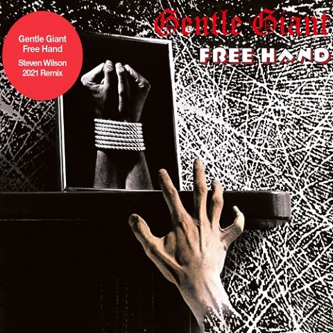 Gentle Giant - Free Hand (Steven Wilson 2021 Remix) (1975)