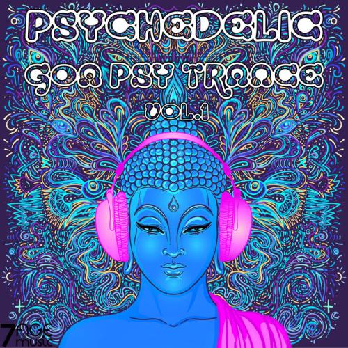 Psychedelic Goa Psy Trance, Vol. 1 (2021) FLAC