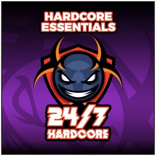 24/7 Hardcore Hardcore Essentials Volume 1 (2021)