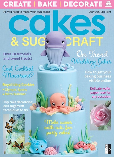 Cakes & Sugarcraft - July/August 2021