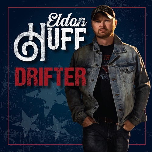 Eldon Huff - Drifter (2021)