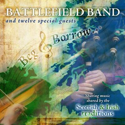 Battlefield Band   Beg & Borrow