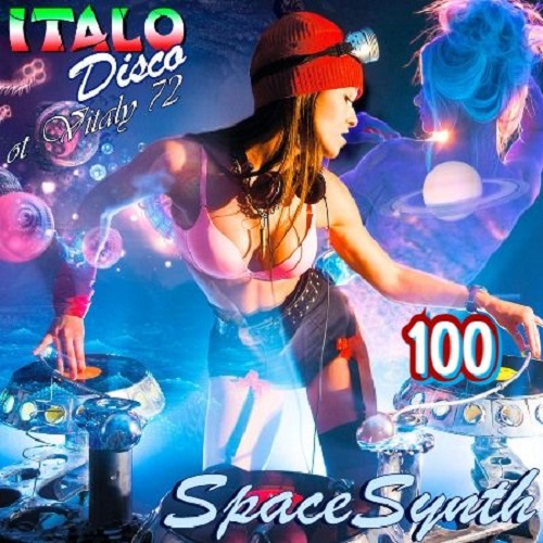 Italo Disco & SpaceSynth 100 (2021)