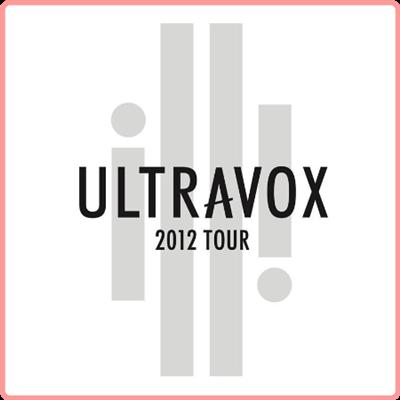 Ultravox   Ultravox   Tour 2012 (Live At Hammersmith Apollo) (2021) Mp3 320kbps