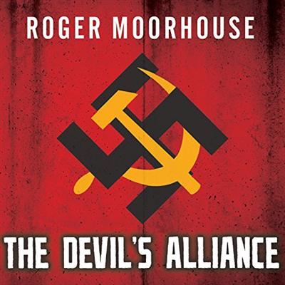 The Devils' Alliance: Hitler's Pact With Stalin, 1939 1941 [Audiobook]