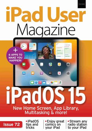 iPad User Magazine   Issue 72, 2021