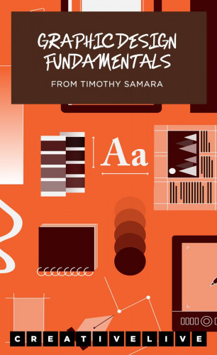 CreativeLIVE - Graphic Design Fundamentals with Timothy Samara - Complete Collection