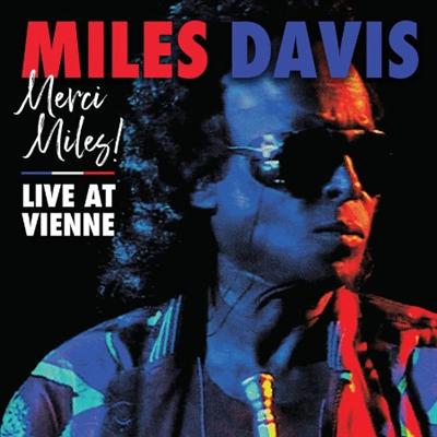 Miles Davis   Merci Miles! Live at Vienne (2021)