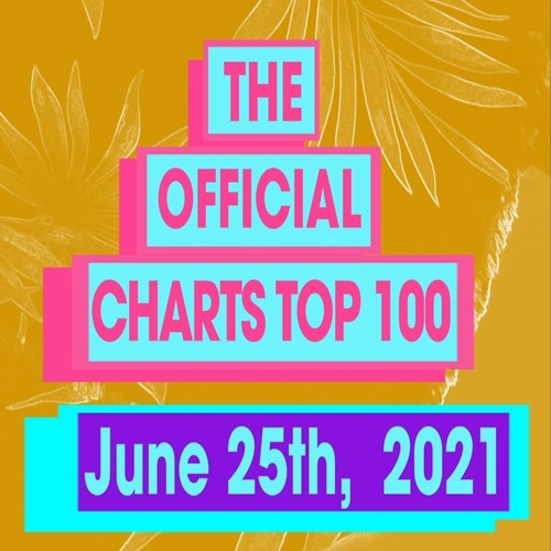 The Official UK Top 100 Singles Chart 25.06.2021 (2021)