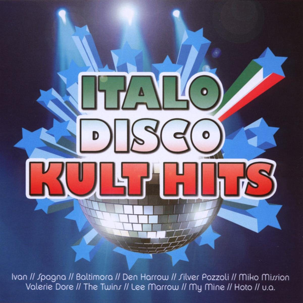 Various Artists - Italo Disco Kult Hits (2008) (LOSSLESS)