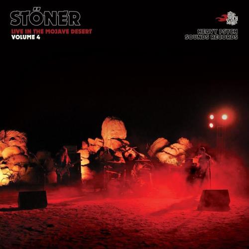 Stoener - Live In the Mojave Desert Vol. 4 (2021)