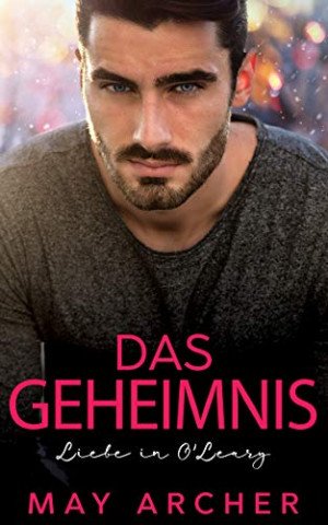 Cover: May Archer - Das Geheimnis Liebe in Oleary