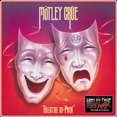 Mötley Crüe   Theatre of Pain (40th Anniversary Remastered) (2021) Mp3 320kbps